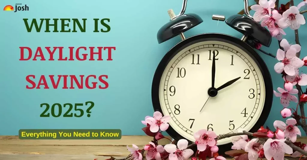 Daylight Saving Time 2025: Key Dates and the Early Endpoint